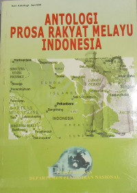 Image of ANTOLOGI PROSA RAKYAT MELAYU INDONESIA