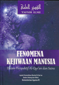 Image of FENOMENA KEJIWAAN MANUSIA Dalam Perspektif Al-Qur’an dan Sains