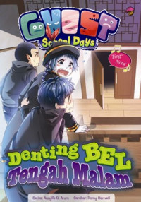 Image of Ghots School Days: Denting Bel Tengah Malam