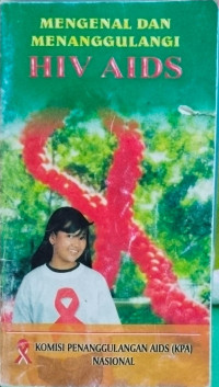 Image of MENGENAL DAN MENANGGULNGI HIV AIDS