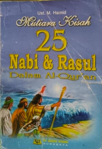 Image of MUTIARA KISAH 25 NABI & RASUL DALAM AL-QUR'AN