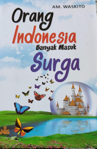 Image of ORANG INDONESIA BANYAK MASUK SURGA