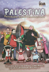 Image of PALESTINA PERSAUDARAAN DAN KEMANUSIAAN