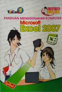 Image of Panduan Menggunakan Komputer Microsoft Excel 2007