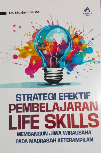 Image of STRATEGI EFEKTIF PEMBELAJARAN LIFE SKILLS