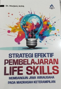 Image of STRATEGI EFEKTIF PEMBELAJARAN LIFE SKILLS